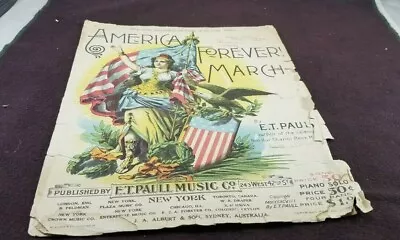 America Forever March  By E.T. Paull / 1898 Sheet Music / Acceptable • $12