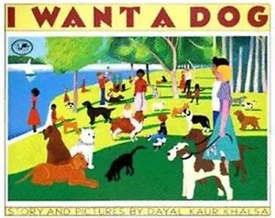 I Want A Dog Hardcover Dayal Kaur Khalsa • $5.76