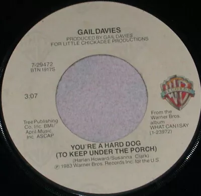 Gail Davies - You're A Hard Dog (To Keep Under The Porch) - Warner Bros. Records • $7