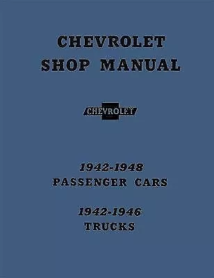  1942-1946 Truck Shop Manual Chevrolet Chevy Pickup 1942- 1948 CHEVY CARS  • $42.38