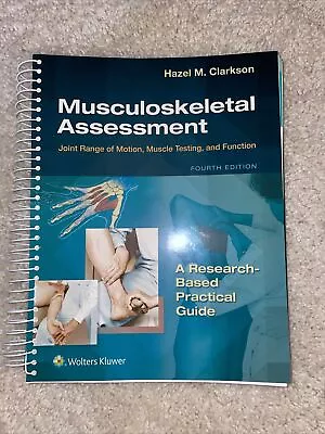 Musculoskeletal Assessment : Joint Range Of Motion Muscle Testing And Function • $50