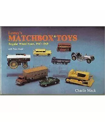 Lesney's Matchbox Toys: Regular Wheel Years 1947-1969 With Price Guide By Ma… • $22.02