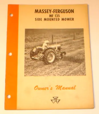 Original 1962 Massey-Ferguson MF 135 Side Mounted Mower Owner's Manual Vintage • $12.99