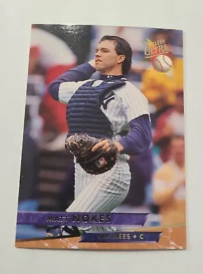 1993 Fleer Ultra  Baseball Matt Nokes #247 New York Yankees • $1.95