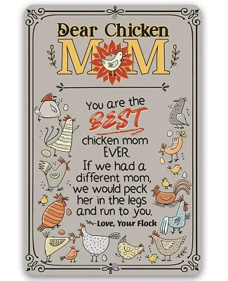 Chicken Coop Sign-Dear Chicken Mom-Funny Chicken Coop Sign-8  X 12  Or 12  X 18  • $12.99