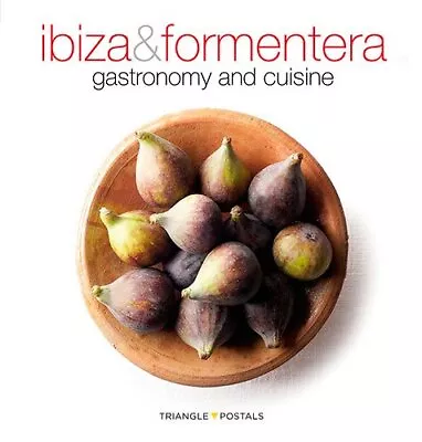 Ibiza & Formentera. Gastronomy And Cuisine By Marga Font Book The Cheap Fast • £3.99