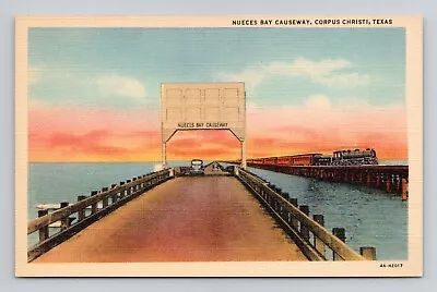 Postcard Nueces Bay Causeway & Train Corpus Christi Texas Vintage Linen J13 • $4.49