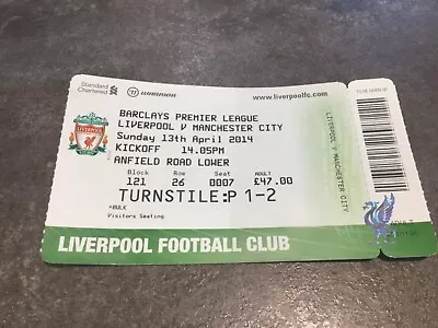 Liverpool V Manchester City 14 April 2014 Match Ticket • £0.99