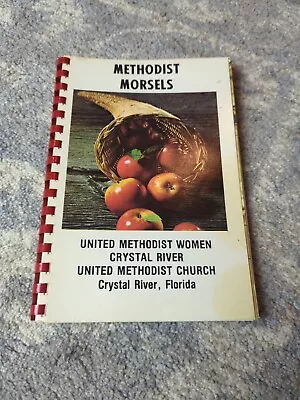 Vtg Church Cookbook Methodist Morsels UMC Crystal River FL United Methodist  • $14.99