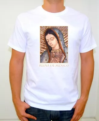 Virgen De Guadalupe Reina De Mexico White T-shirt Adult Size Medium • $15.50