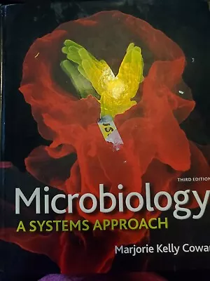 Microbiology : A Systems Approach By Marjorie Kelly Cowan (2011 Hardcover) • $24