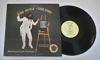 WASHBOARD LEO THOMAS THE NUTRIA FROG STORY PRIVATE LP SIGNED! Cajun Kids Lounge • $29.99