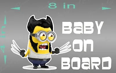 MINION WOLVERINE Baby On Board Vinyl Decal Bumper Sticker Window Graphic • $2.99