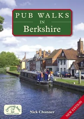 Pub Walks In Berkshire By Nick Channer Paperback Book The Cheap Fast Free Post • £3.01