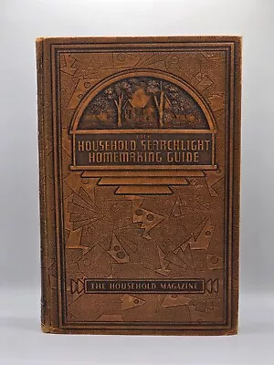 ANTIQUE 1937 THE HOUSEHOLD SEARCHLIGHT HOMEMAKING GUIDE Vintage First Edition  • $19.87
