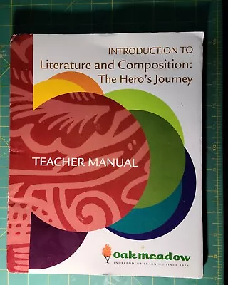 Oak Meadow The Hero's Journey: Literature & Composition [Teacher Manual] • $30