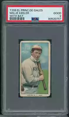 1909-11 T206 Willie Keeler With Bat NY EL PRINCIPE DE GALES PSA 2 GOOD B8 • $675