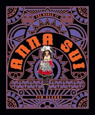 The World Of Anna Sui By Blanks • $64.99