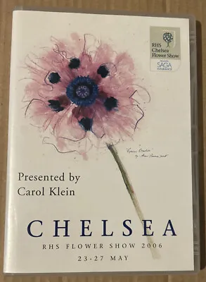 Chelsea RHS Flower Show 2006 DVD Presented By Carol Klein 23-27 May 2006 • £3.50