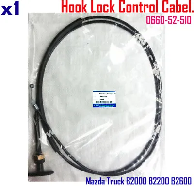 FOR Mazda Truck B2000 B2200 B2600 Hood Release Cable Hook Lock Control  • $37.59