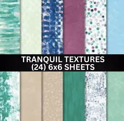 Stampin Up TRANQUIL TEXTURES Designer Series Paper - (24) 6x6 Sheets • $13.87