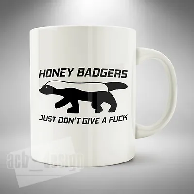 Honey Badger Mug / Cup Coffee Tea Funny Crazy Fearless Animal Ratel Mustelidae  • £8.99