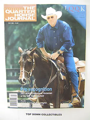 The Quarter Horse Journal   May  2001     Barbra & Tom Schulte • $12.77