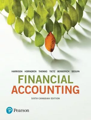 Financial Accounting Sixth Canadian Edition Plus MyAccountingLab • $74.99