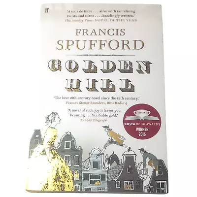 Golden Hill: 'My Favourite Book Of The Last 5 Years'-Richard Osman By Francis • £9.04