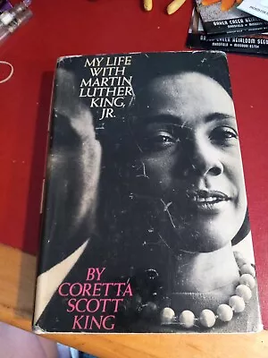 Coretta Scott King / My Life With Martin Luther King Jr 1st Edition 1969 • $9.95