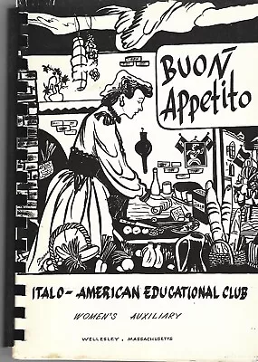 Italian Cookbook - Wellesley Massachusetts - Italo-american Education Club 1970 • $19.99