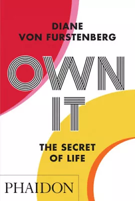 Own It: The Secret To Life By Fürstenberg Diane Von • $23.25