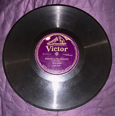 $24 • Buy Victor  60105  Roamin In The Gloamin  Harry Lauder  78 Record  Single Sided