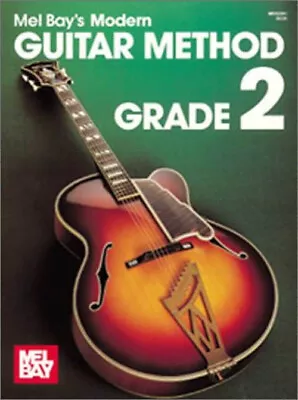 Modern Guitar Method : Grade 2 Mel Publications Inc. Staff Bay • $8.06