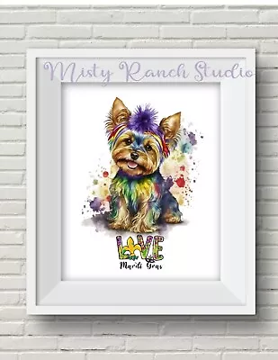 Yorkie  LOVE Mardi Gras  Wall Art Print UNFRAMED Dog Mom Yorkshire Terrier • $5.99