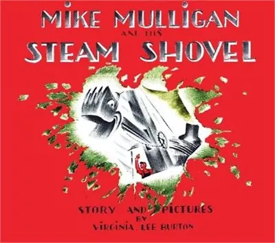 Mike Mulligan And His Steam Shovel (Board Book) • $11.19