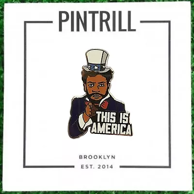 ⚡rare⚡ Pintrill 'this Is America' Childish Gambino Pin *brand New* 🇺🇲 • $90