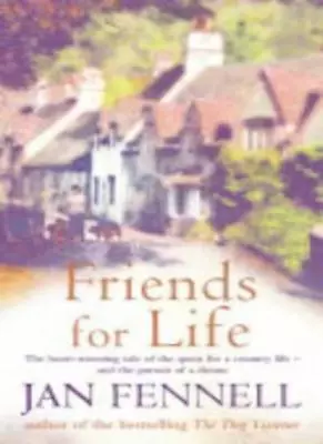 Friends For Life By Jan Fennell. 9780007153701 • £3.48