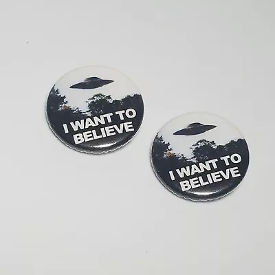 $1.99 • Buy I WANT TO BELIEVE X Files 1.25  Inch Button Pin pinback Badge Punk LOT Of 2