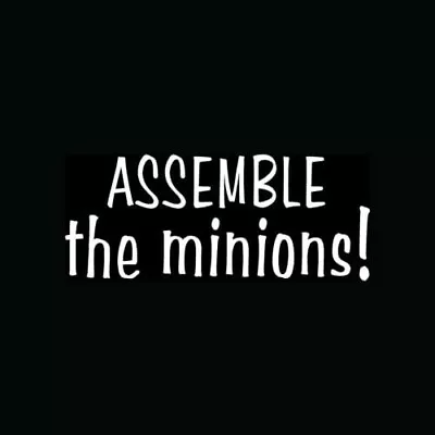 ASSEMBLE THE MINIONS  Funny Cute Decal  - White Vinyl Graphic Decal Car Window • $4.24