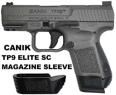 Magazine Sleeve / Spacer / Adapter For Canik TP9 Elite SC - Read Description!! • $12.95