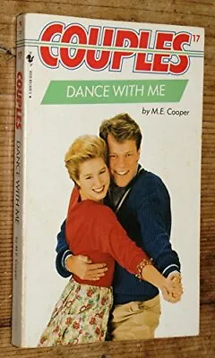 Dance With Me (Couples S.) By Cooper M.E. Paperback Book The Cheap Fast Free • £5.49