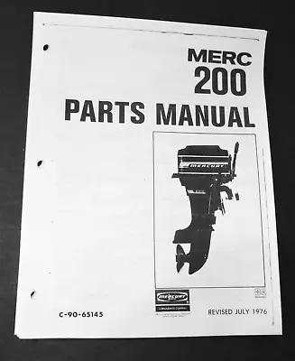 1976 Mercury Merc 200 20 HP 3537531 Thru 4709592 Parts List Manual C-90-65145 • $21.95