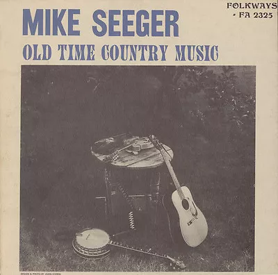 Mike Seeger - Old Time Country Music [New CD] • $16.58