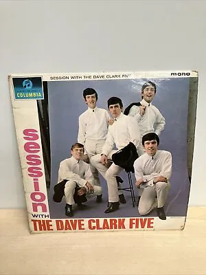 The Dave Clark Five - Session With The Dave Clark Five (Vinyl LP Album Mono) • £6.50