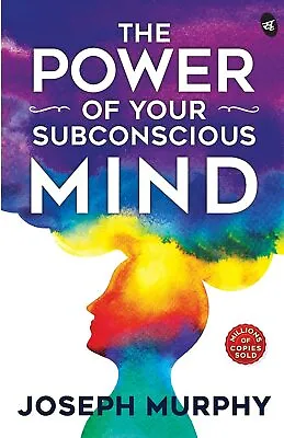 $21.49 • Buy The Power Of Your Subconscious Mind By Joseph Murphy BRANDNEW PAPERBACK BOOK
