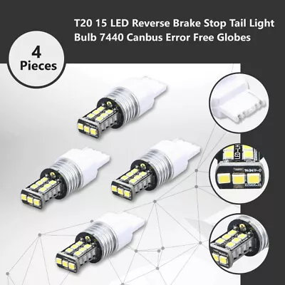 4x T20 15 LED Reverse Brake Stop Tail Light Bulb 7440 Canbus Error Free Globes • $13.17