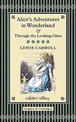 £4.01 • Buy Alice In Wonderland & Through The Looking Glass (Collector's Library)
