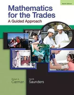 Mathematics For The Trades: A Guided Approach (9th Edition) - Paperback - GOOD • $18.68