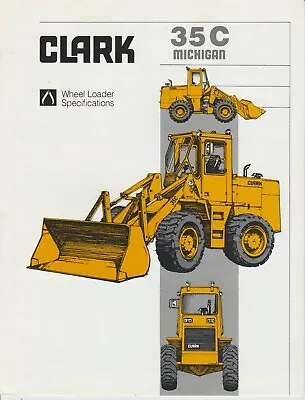 Clark Michigan 35C Wheel Loader Specifications Brochure • $15